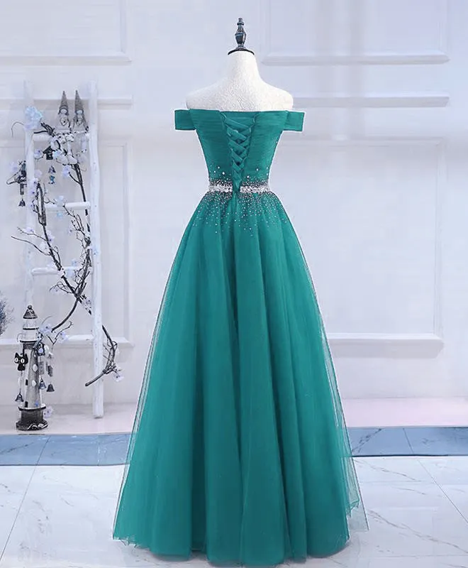 Pretty Hunter Green Off Shoulder Beaded Prom Dress, Long Evening Dress, Party Dress